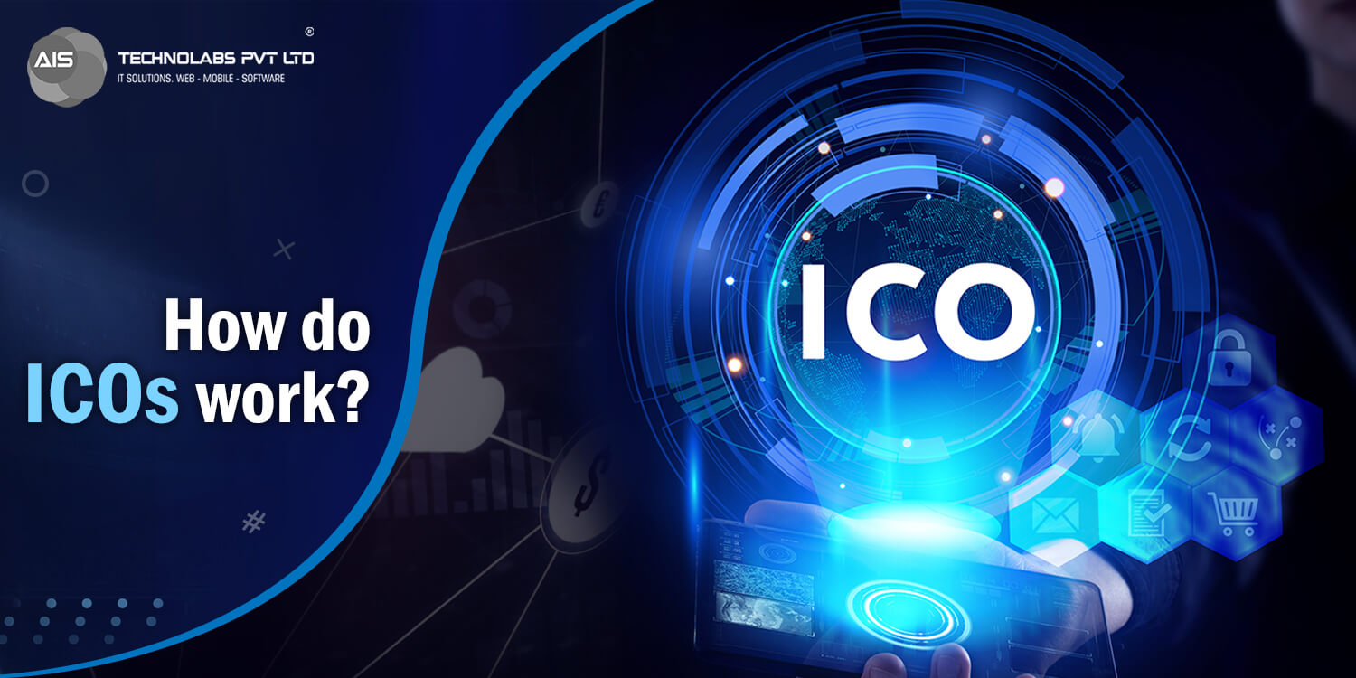 How do ICOs work? How do ICOs work?